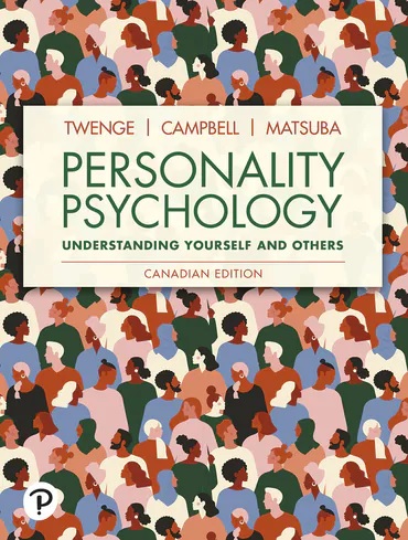 Personality Psychology Understanding Yourself and Others 1st Canadian Edition Twenge TEST BANK