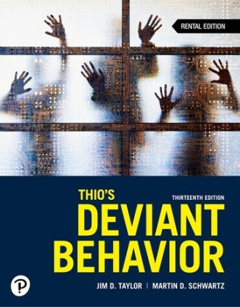 Thio’s Deviant Behavior 13th Edition Thio TEST BANK