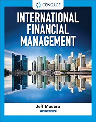 Test Bank for International Financial Management, 14th Edition, Jeff Madura