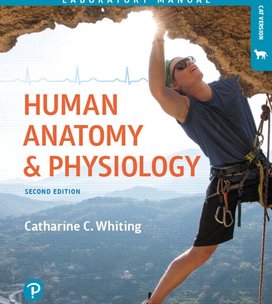 Solution Manual for Human Anatomy & Physiology Laboratory Manual: Making Connections, Cat Version, 2nd Edition, Catharine C. Whiting,